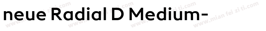 neue Radial D Medium字体转换